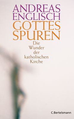 Gottes Spuren von Englisch,  Andreas