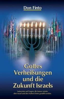 Gottes Verheißungen und die Zukunft Israels von Castell-Castell,  Albrecht zu, Finto,  Don, Wilczek,  Marita