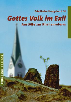 Gottes Volk im Exil von Hengsbach,  Friedhelm