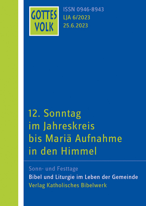 Gottes Volk LJ A6/2023 von Geist,  Heinz, Hartmann,  Michael, Kerschbaum,  Roland, Kettenhofen,  Monika, Kuster,  Christian, Roelofsen,  Abraham, Rohringer-Haberl,  Natascha, Sauter,  Hanns, Weishaupt,  Heio