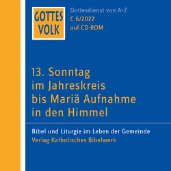 Gottes Volk LJ C6/2022 CD-ROM von Baumgart,  Christoph, Diße,  Andreas, Dörnemann,  Michael, Gabel,  Helmut, Geist,  Heinz, Hartmann,  Michael, Kaar,  Katharina, Kerschbaum,  Roland, Kettenhofen,  Monika, Sauter,  Hanns