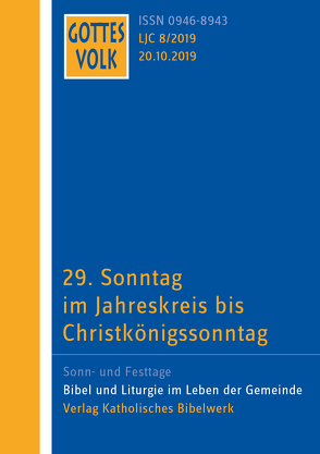 Gottes Volk LJ C8/2019 von Geist,  Dr. Heinz, Hartmann,  Michael, Kaul,  Bettina, Kirchgessner,  Bernhard, Kogler,  Franz, Reitz,  Gerhard, Schoknecht,  Sebastian, Steffel,  Wolfgang, Thome,  Felix, Uhrig,  Christian, Weishaupt,  Heio