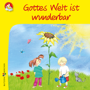 Gottes Welt ist wunderbar von Hoppe-Engbring,  Yvonne, Schirmer,  Melissa