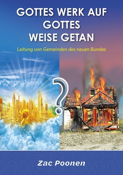 Gottes Werk auf Gottes Weise getan von Poonen,  Zac