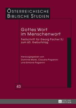 Gottes Wort im Menschenwort von Markl,  Dominik, Paganini,  Claudia, Paganini,  Simone