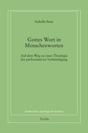 Gottes Wort in Menschenworten von Senn,  Isabelle