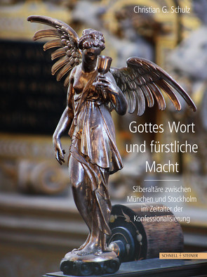 Gottes Wort und fürstliche Macht von Schulz,  Christian G.