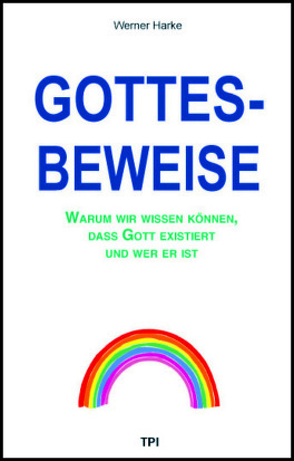 Gottesbeweise von Harke,  Werner