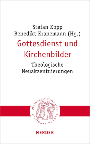 Gottesdienst und Kirchenbilder von Büssing,  Arndt, Deeg,  Alexander, Gerhards,  Albert, Haunerland,  Winfried, Jacobs,  Christoph, Jeggle-Merz,  Birgit, Knop,  Julia, Kopp,  Stefan, Kranemann,  Benedikt, Oel,  Kathrin, Rentsch,  Christian, Seewald,  Michael, Söding,  Thomas, Stosch,  Klaus von, Unterburger,  Klaus, Winter,  Stephan, Zerfass,  Alexander