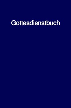 Gottesdienstbuch von Schwab Th.D.,  Bischof Ulrich