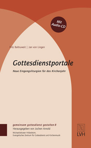 Gottesdienstportale von Baltruweit,  Fritz, Lingen,  Jan von