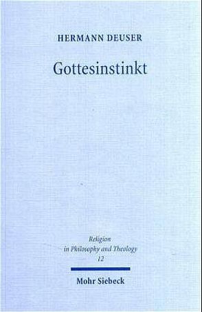 Gottesinstinkt von Deuser,  Hermann