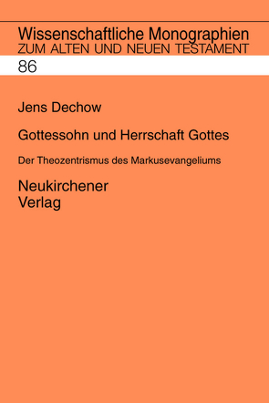 Gottessohn und Herrschaft Gottes von Breytenbach,  Cilliers, Dechow,  Jens, Janowski,  Bernd, Kratz,  Reinhard Gregor, Lichtenberger,  Hermann