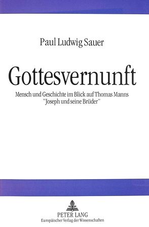 Gottesvernunft von Sauer,  Paul Ludwig