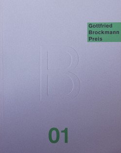 Gottfried Brockmann Preis 2001 von Bauer,  Ben, Ermacora,  Beate, Jesko,  Inga, Krause-Wahl,  Antje, Nievers,  Knut, Radenhausen,  Silke, Rethage,  Heinz, Stange,  Raimar, Thiele,  Gernot, Winkler,  Wolfgang, Zeigerer,  Wolfgang