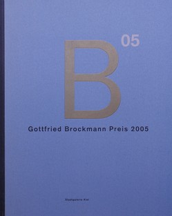 Gottfried Brockmann Preis 2005 von Abraham,  Kerstin, Azimi,  Nadja, Degenhardt,  Tobias, Flieger,  Katja, Gördüren,  Petra, Heinzel,  Nina, Höltermann,  Janne, Iversen,  Birte, Iversen,  Torben, Jensen,  Birgit, Jesdinsky,  Katharina, Kahra,  Vivian, Kosakai,  Yukari, Kruse,  Julia, Kruska,  Peter, Lee,  Ju-Hyun, Maier,  Pascal, Pieczonka,  Katrin, Rautenberg,  Arne, Schirra,  Andreas, Staudacher,  Katja, Straube,  Anna L, Weissflog,  Ina, Welsch,  Maren