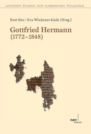 Gottfried Hermann (1772-1848) von Sier,  Kurt, Wöckener-Gade,  Eva