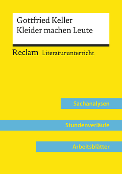 Gottfried Keller: Kleider machen Leute (Lehrerband) von Häckl,  Barbara