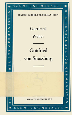 Gottfried von Strassburg von Weber,  Gottfried