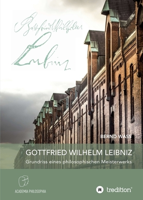 Gottfried Wilhelm Leibniz von Waß,  Bernd