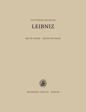 Gottfried Wilhelm Leibniz: Sämtliche Schriften und Briefe. Allgemeiner… / 1694 von Müller,  Kurt, Scheel,  Günter, Utermöhlen,  Gerda