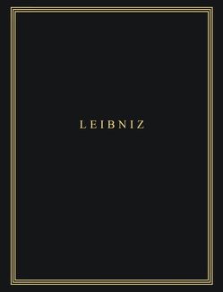 Gottfried Wilhelm Leibniz: Sämtliche Schriften und Briefe. Philosophische Schriften / 1663-1672 von Kabitz,  Willy