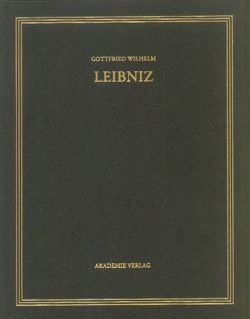 Gottfried Wilhelm Leibniz: Sämtliche Schriften und Briefe. Politische Schriften / 1692-1694 von Beiderbeck,  Friedrich, Caspar,  Rosemarie, Entner,  Heinz, Otto,  Rüdiger, Rudolph,  Hartmut, Sellschopp,  Sabine, Waldhoff,  Stephan