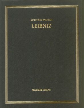 Gottfried Wilhelm Leibniz: Sämtliche Schriften und Briefe. Politische Schriften / 1692-1694 von Beiderbeck,  Friedrich, Caspar,  Rosemarie, Entner,  Heinz, Otto,  Rüdiger, Rudolph,  Hartmut, Sellschopp,  Sabine, Waldhoff,  Stephan