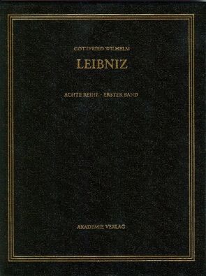 Gottfried Wilhelm Leibniz: Sämtliche Schriften und Briefe. Naturwissenschaftliche,… / 1668-1676 von Hecht,  Hartmut, Kirsanov,  Vladimir, Knobloch,  Eberhard, Kuznetsova,  Alena, Rey,  Anne-Lise, Stork,  Sebastian W.