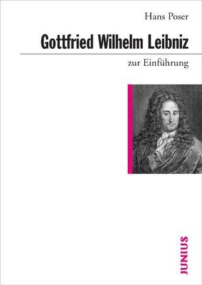 Gottfried Wilhelm Leibniz zur Einführung von Poser,  Hans