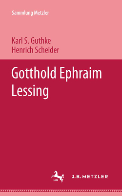 Gotthold Ephraim Lessing von Guthke,  Karl S, Scheider,  Henrich