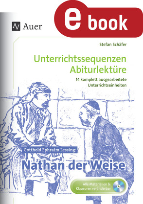 Gotthold Ephraim Lessing Nathan der Weise von Schaefer,  Stefan