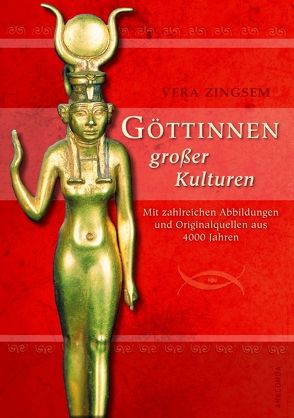 Göttinnen großer Kulturen von Zingsem,  Vera