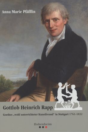 Gottlob Heinrich Rapp von Pfäfflin,  Anna Marie