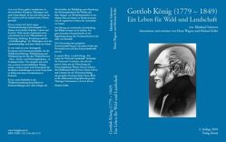 Gottlob König (1779 – 1849) von Kolbe,  Michael, Schwartz,  Ekkehard, Wagner,  Maria