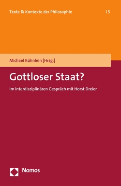 Gottloser Staat? von Kühnlein,  Michael