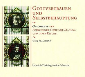 Gottvertrauen und Selbstbehauptung von Diederich,  Georg M.