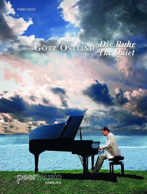 Götz Östlind „Die Ruhe – The Quiet“ von Östlind,  Götz, Peermusic