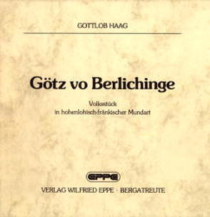 Götz vo Berlichinge von Haag,  Gottlob