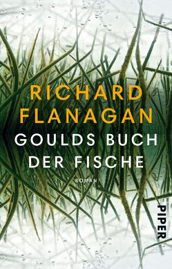 Goulds Buch der Fische von Flanagan,  Richard, Knecht,  Peter