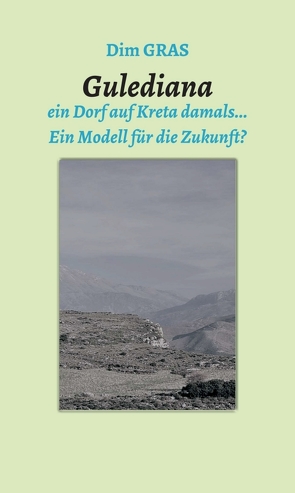 Goulediana ein Dorf auf Kreta, damals… von GRAS,  Dim