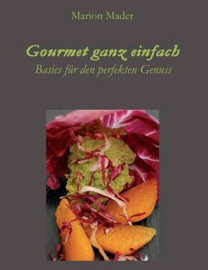 Gourmet ganz einfach von Mader,  Marion