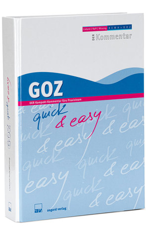 GOZ quick & easy von Raff,  Alexander, Raff,  Horst, Wissig,  Karl-Heinz, Wissing,  Peter