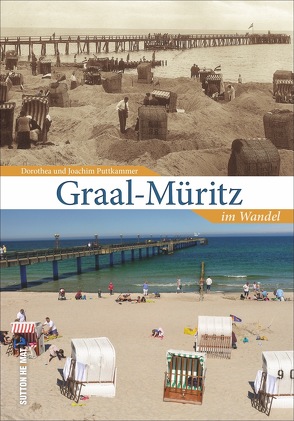 Graal-Müritz im Wandel von Puttkammer,  Dorothea, Puttkammer,  Joachim