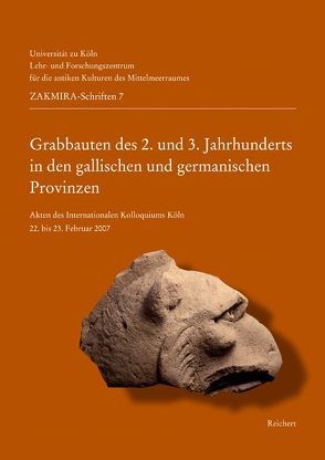 Grabbauten des 2. und 3. Jahrhunderts in den gallischen und germanischen Provinzen von Boschung,  Dietrich