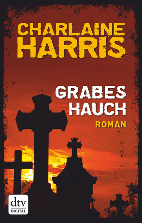 Grabeshauch von Burkhardt,  Christiane, Harris,  Charlaine