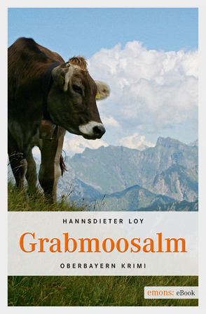 Grabmoosalm von Loy,  Hannsdieter