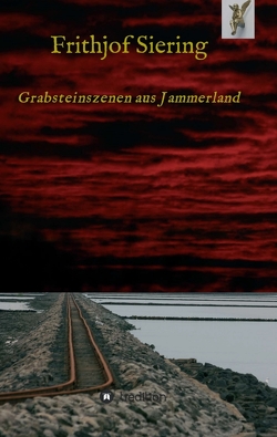 Grabsteinszenen aus Jammerland von Siering,  Frithjof