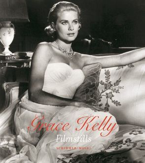 Grace Kelly – Filmstills von Dreier,  Daniel