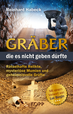 Gräber, die es nicht geben dürfte von Habeck,  Reinhard